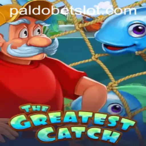 Discovering TheGreatestCatch: An Intriguing Journey in the World of PALDO.BET